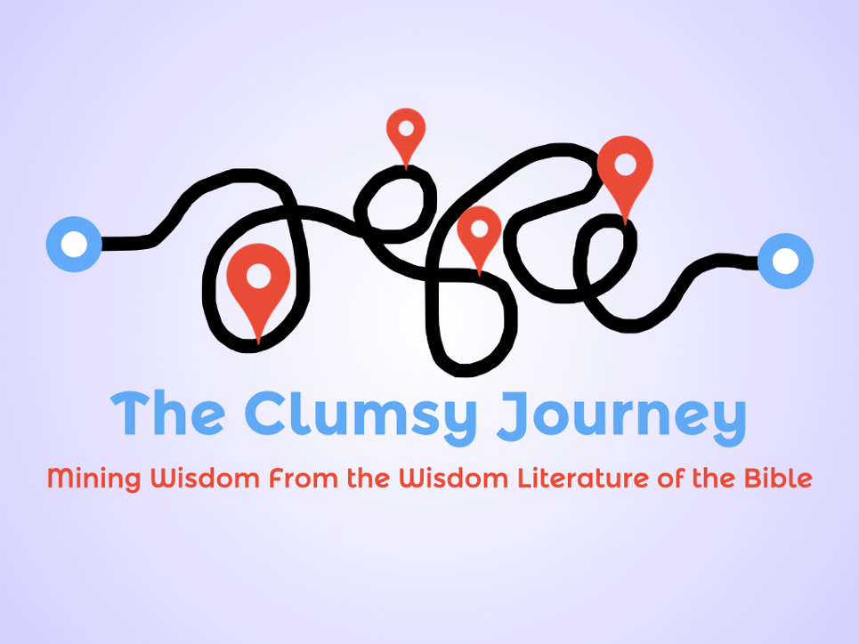 Sermon: The Clumsy Journey